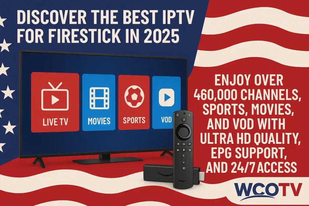 Best IPTV for Firestick